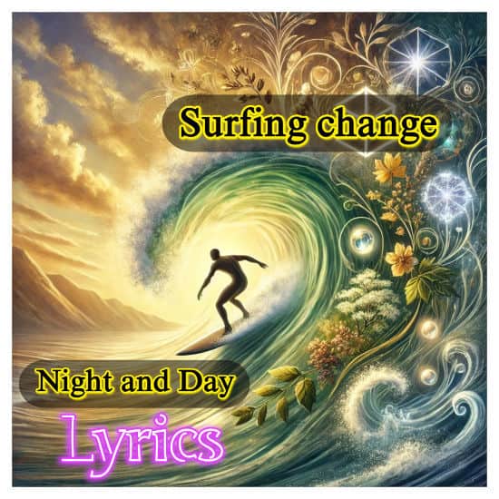 Surfing Change - Lyrics
